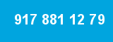 917 881 12 79 917 881 12 79